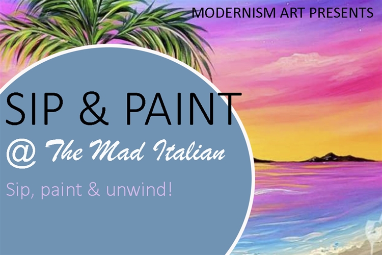Sip & Paint by MODERNISM - The Mad Italian
